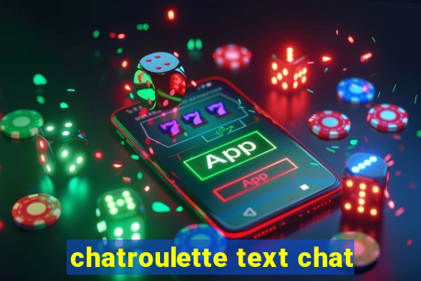 chatroulette text chat